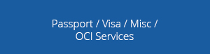 Passport/Visa/Misc/OCI Service
